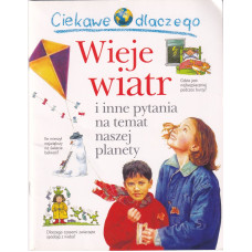 Ciekawe dlaczego wieje wiatr i inne pytania na temat naszej planety